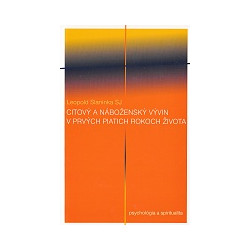 Citový a náboženský vývin v prvých piatich rokoch života