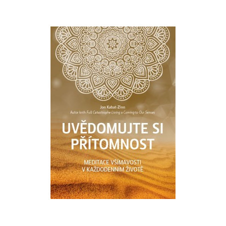 Uvědomujte si přítomnost