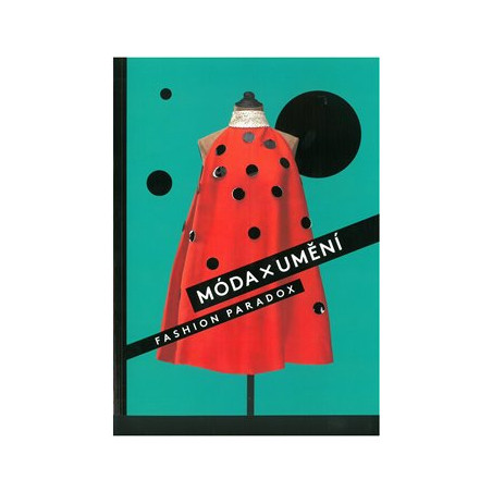 Móda x Umění, Fashion Paradox