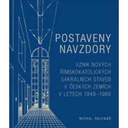 Postaveny navzdory