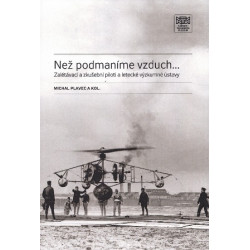 Než podmaníme vzduch…