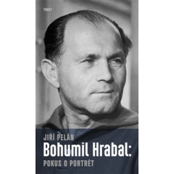 Bohumil Hrabal:pokus o portrét