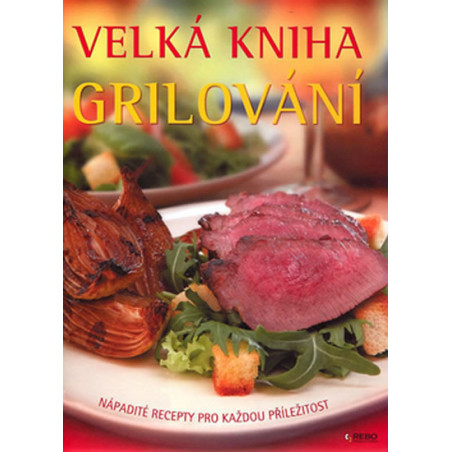 Velká kniha grilování