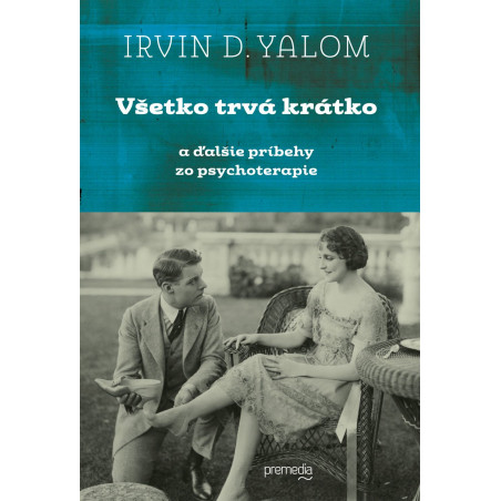 Všetko trvá krátko