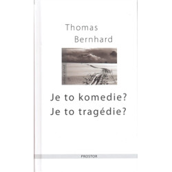 Je to komedie? Je to tragédie?