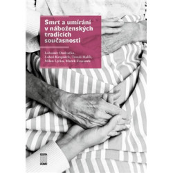Smrt a umírání v náboženských tradicích současnosti