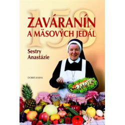 153 zaváranín a mäsových jedál sestry Anastázie