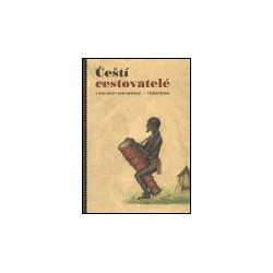 Čeští cestovatelé a obraz zámoří v české společnosti