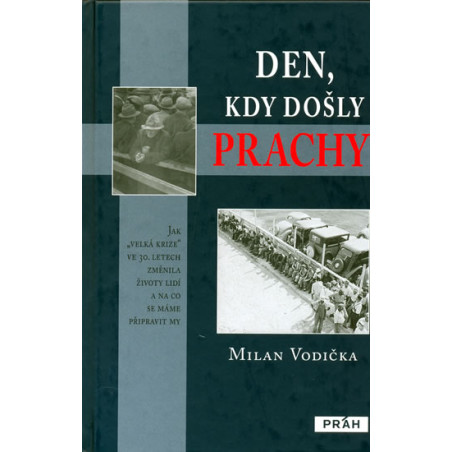Den, kdy došly prachy