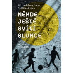 Někde ještě svítí slunce