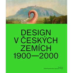 Design v českých zemích 1900 - 2000