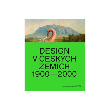 Design v českých zemích 1900 - 2000