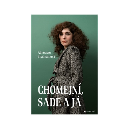 Chomejní, Sade a já