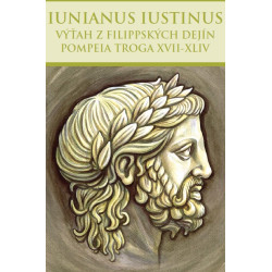 Výťah z Filippských dejín Pompeia Troga XVII-XLIV