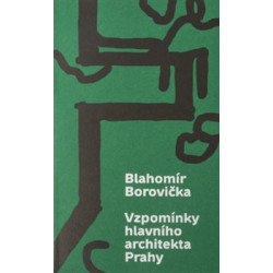 Vzpomínky hlavního architekta Prahy
