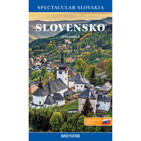 Slovensko (Spectacular Slovakia)