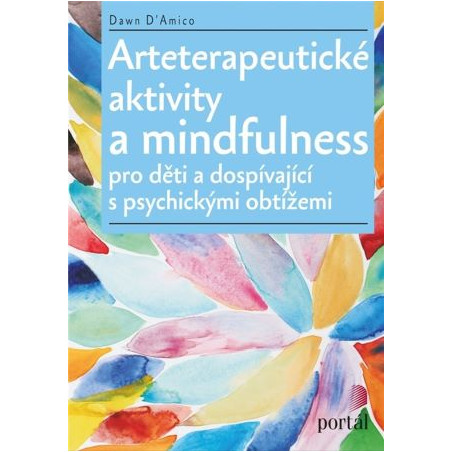 Arteterapeutické aktivity a mindfulness