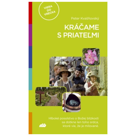 Kráčame s priateľmi