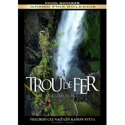 Trou de Fer - Železná diera