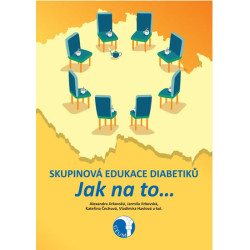 Skupinová edukace diabetiků - Jak na to…