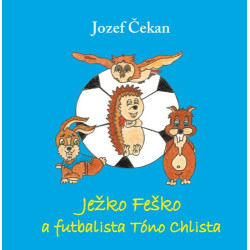Ježko Feško a futbalista Tóna Chlista